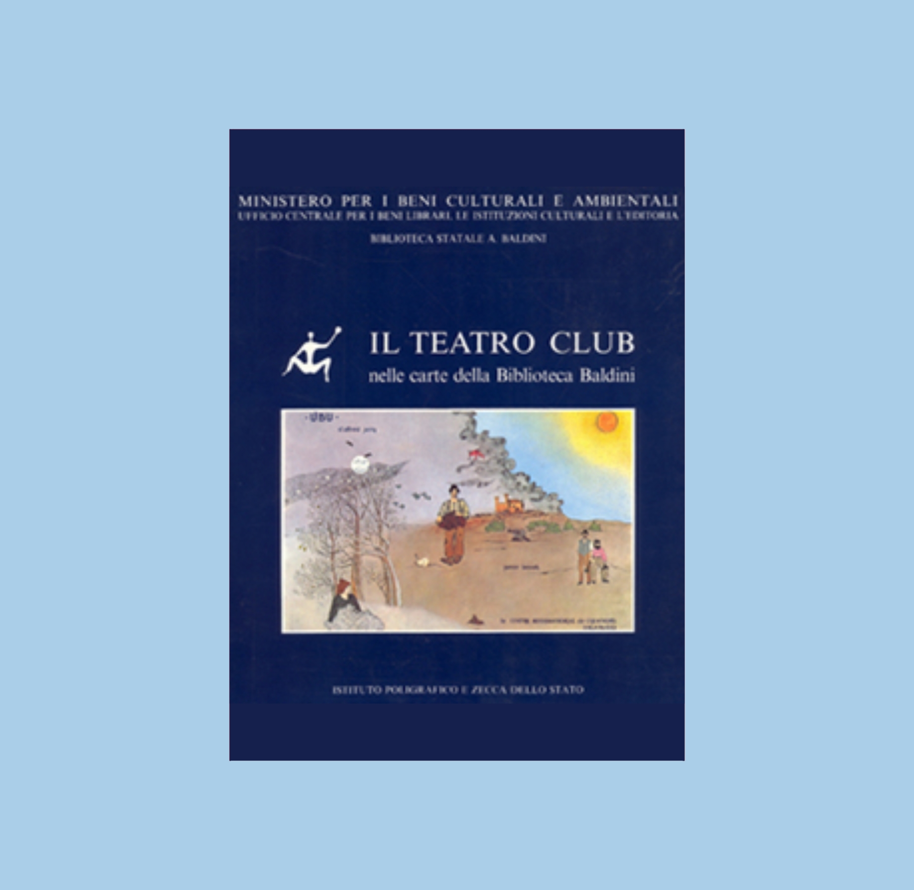 Copertina del libro "Il Teatro Club nelle carte della Biblioteca Baldini : catalogo 1957-1984" a cura di Giustina Castoldi, Paola Columba, Tiziana Casali.